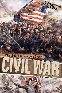 Front cover_The Split History of the Civil War
