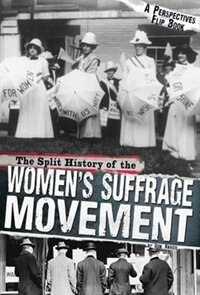 Front cover_The Split History of the Women's Suffrage Movement