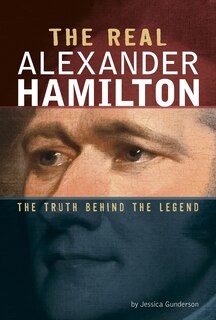 Front cover_The Real Alexander Hamilton