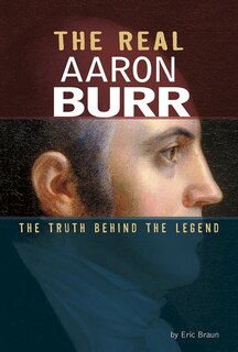 Front cover_The Real Aaron Burr
