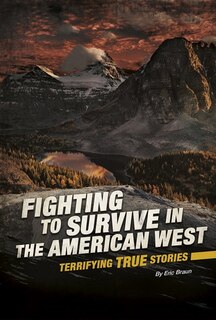 Front cover_Fighting to Survive in the American West