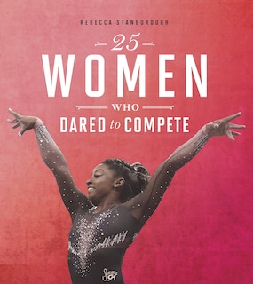 Front cover_25 Women Who Dared To Compete