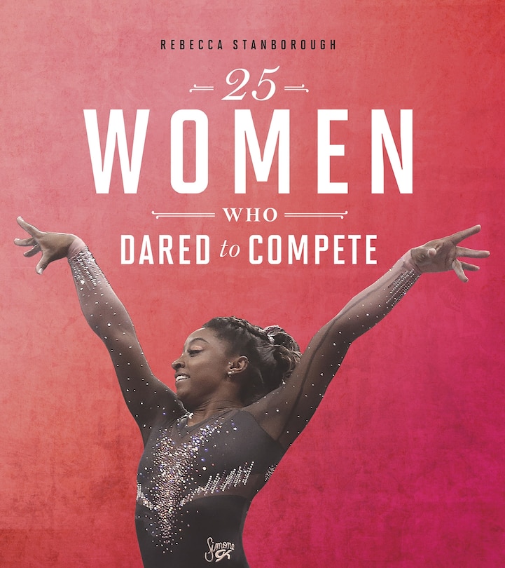 Front cover_25 Women Who Dared To Compete