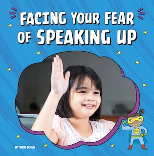 Front cover_Facing Your Fear of Speaking Up