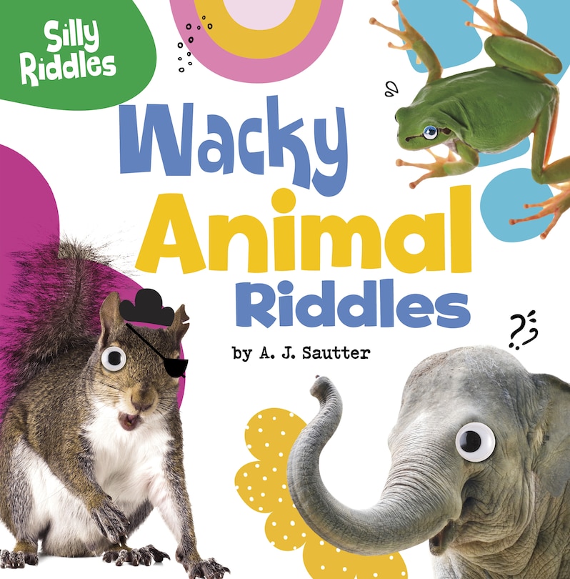 Front cover_Wacky Animal Riddles