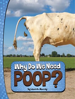 Front cover_Why Do We Need Poop?