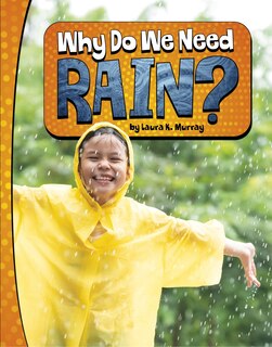 Front cover_Why Do We Need Rain?