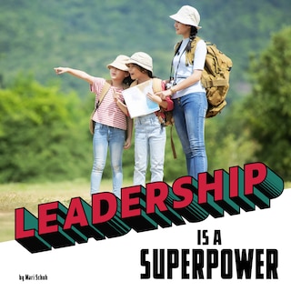 Front cover_Leadership Is a Superpower