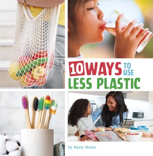 Front cover_10 Ways to Use Less Plastic