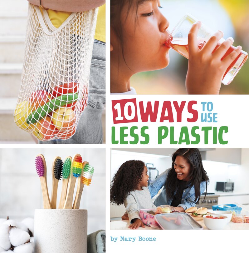 Front cover_10 Ways to Use Less Plastic