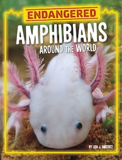 Couverture_Endangered Amphibians Around the World