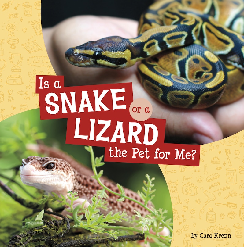 Front cover_Is a Snake or a Lizard the Pet for Me?
