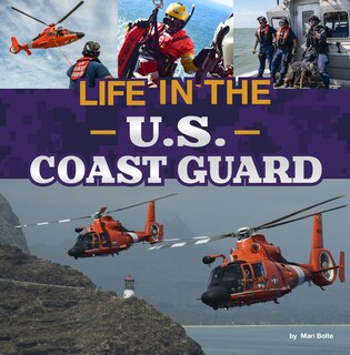 Front cover_Life in the U.S. Coast Guard