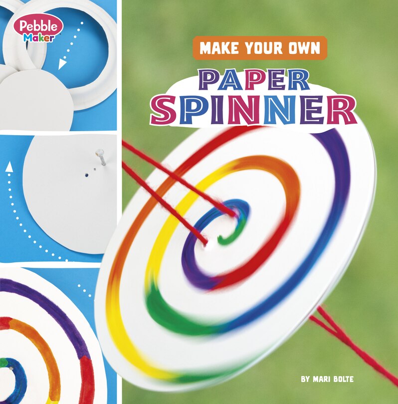Front cover_Make Your Own Paper Spinner