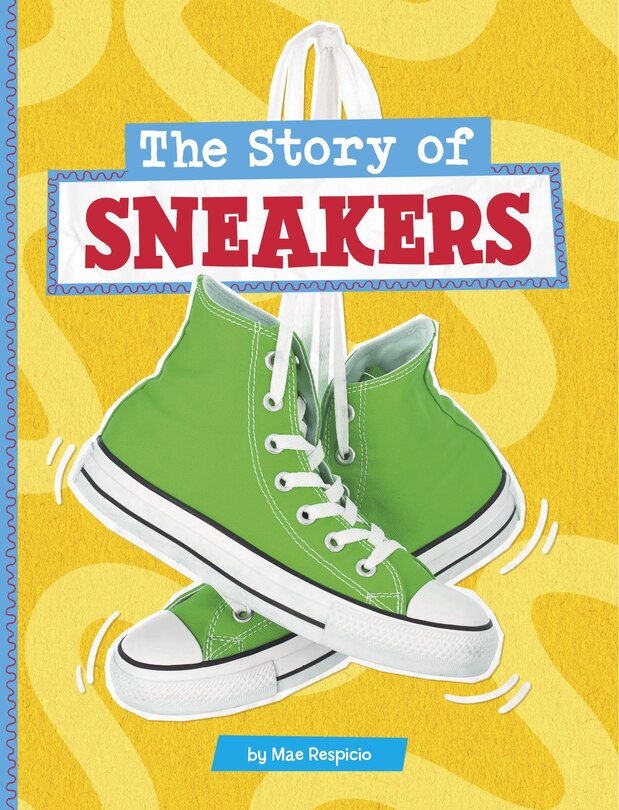 Front cover_The Story of Sneakers