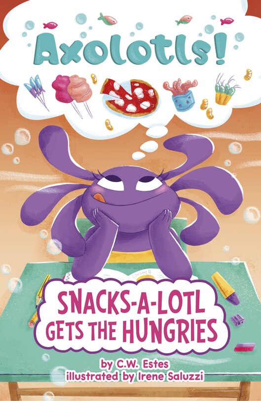 Couverture_Snacks-a-Lotl Gets the Hungries