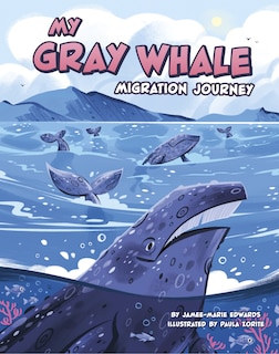 Front cover_My Gray Whale Migration Journey