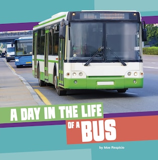 Front cover_A Day in the Life of a Bus