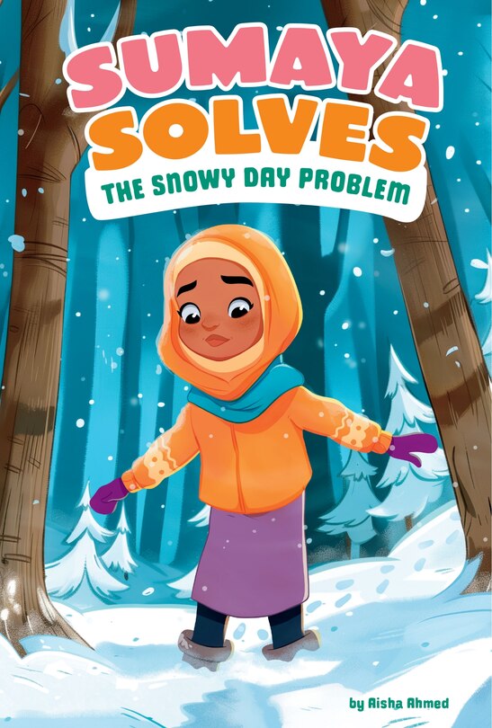 Front cover_Sumaya Solves the Snowy Day Problem