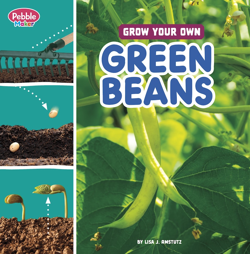 Front cover_Grow Your Own Green Beans
