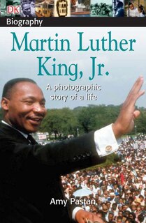 Couverture_Dk Biography: Martin Luther King, Jr.