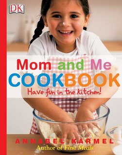 Front cover_Mom And Me Cookbook