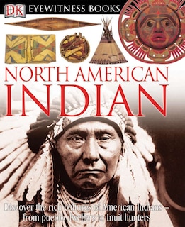 Front cover_DK Eyewitness Books: North American Indian