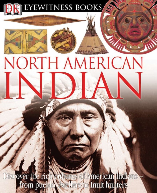 Front cover_DK Eyewitness Books: North American Indian