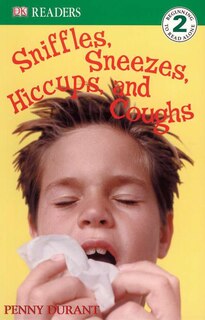 Couverture_Dk Readers L2: Sniffles, Sneezes, Hiccups, And Coughs
