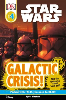 Couverture_Dk Readers L4: Star Wars: Galactic Crisis!