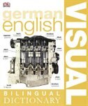 German English Bilingual Visual Dictionary