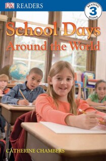 Front cover_Dk Readers L3: School Days Around The World