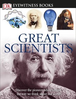 Front cover_Dk Eyewitness Books: Great Scientists