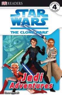Front cover_Dk Readers L4: Star Wars: The Clone Wars: Jedi Adventures