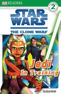 Front cover_Dk Readers L2: Star Wars: The Clone Wars: Jedi In Training