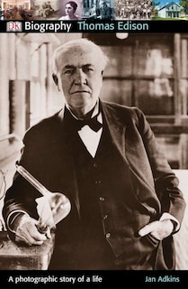 Couverture_Dk Biography: Thomas Edison