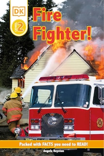 Front cover_Dk Readers L2: Fire Fighter!