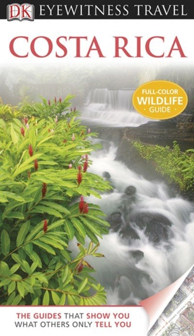 Dk Eyewitness Travel Guide: Costa Rica