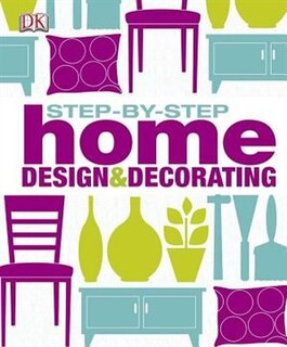 Step By Step Home Designing And Decorating