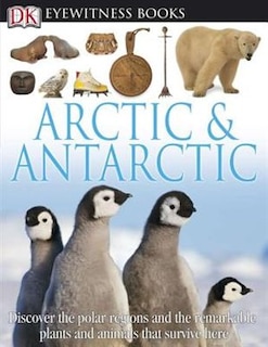Couverture_Dk Eyewitness Books: Arctic And Antarctic