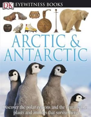 Couverture_Dk Eyewitness Books: Arctic And Antarctic