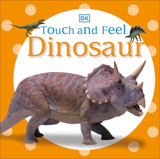 Front cover_Touch And Feel: Dinosaur