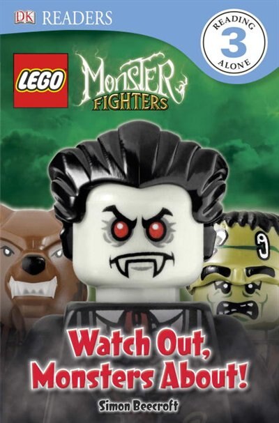 Front cover_Dk Readers L3: Lego Monster Fighters: Watch Out, Monsters About!