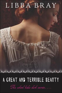 Couverture_A Great and Terrible Beauty