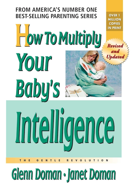 Front cover_How to Multiply Your Baby's Intelligence