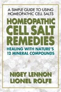 Front cover_Homeopathic Cell Salt Remedies