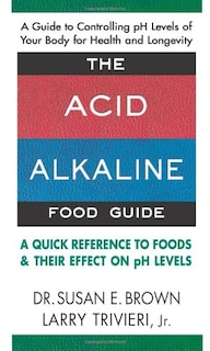 Front cover_The Acid Alkaline Food Guide