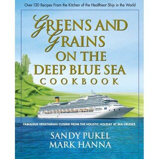 Front cover_Greens and Grains on the Deep Blue Sea Cookbook