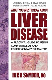 Front cover_What You Must Know About Liver Disease