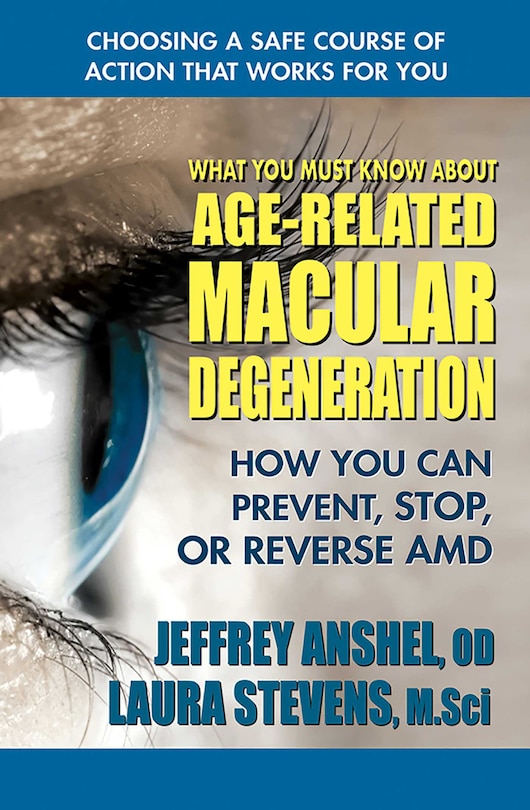 Front cover_What You Must Know about Age-Related Macular Degeneration